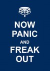 Now Panic and Freak Out - Andrews McMeel Publishing