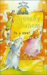 Squeaky Cleaners in a Stew! - Vivian French, Anna Currey