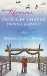 Montana, Mistletoe, Marriage - Patricia Thayer, Donna Alward
