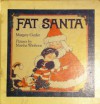 Fat Santa - Margery Cuyler