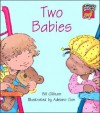 Two Babies Pack of 6 American English Edition - Bill Gillham, Jean Glasberg, Kate Ruttle, Richard Brown