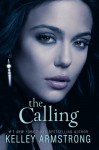 The Calling - Kelley Armstrong