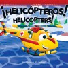 Helicopters / Helicopteros - Charles Reasoner