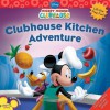 Clubhouse Kitchen Adventure - Susan Amerikaner, Loter Inc.