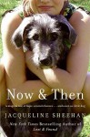 Now & Then - Jacqueline Sheehan