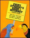 Every Student's Guide to the Internet - Nigel Kerr, John Callahan