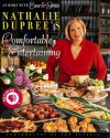 Nathalie Dupree's Comfortable Entertaining - Nathalie Dupree