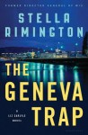 The Geneva Trap: A Liz Carlyle Novel - Stella Rimington