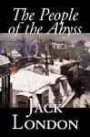 People of the Abyss - Jack London