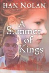 A Summer of Kings - Han Nolan