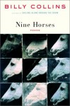 Nine Horses: Poems - Billy Collins