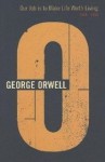 Our Job is to Make Life Worth Living: 1949-1950 (The Complete Works of George Orwell, Vol. 20) - Peter Hobley Davison, Ian Angus, Sheila Davison, George Orwell