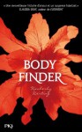 The Body Finder (Pocket Jeunesse) (French Edition) - Kimberly Derting, Marion Tissot