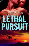 Lethal Pursuit - Kaylea Cross