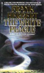 The White Plague - Frank Herbert