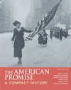 High School American Promise Compact - James L. Roark, Michael P. Johnson, Patricia Cline Cohen, Sarah Stage, Alan Lawson, Susan M. Hartmann