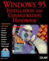 Windows 95 Installation And Configuration Handbook - Jim Boyce, Kevin Jones, Jonathan Maitzkin