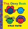 The Okay Book - Todd Parr