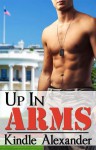 Up in Arms - Kindle Alexander