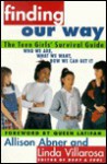 Finding Our Way: The Teen Girls' Survival Guide - Allison Abner, Linda Villarosa