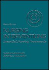 Nursing Interventions: Essential Nursing Treatments - Gloria M. Bulechek, Joanne C. McCloskey