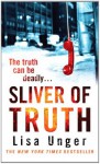 Sliver Of Truth - Lisa Unger