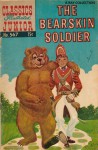 Classics Illustrated Junior 67 of 77 : 567 Bearskin Soldier - Traditional
