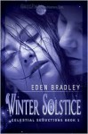 Winter Solstice - Eden Bradley