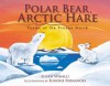 Polar Bear, Arctic Hare: Poems of the Frozen North - Eileen Spinelli, Eugenie Fernandes