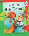Up In The Tree! - Sue Graves, Alexandra Colombo