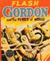 Flash Gordon and the Perils of Mongo (Better Little Book #1423) - Alex Raymond