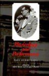 Musicology and Performance - Paul Henry Lang, Alfred Mann, George J. Buelow