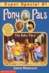 The Baby Pony - Jeanne Betancourt, Paul Bachem