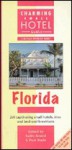 Florida Charming Small Hotels - Kathy Arnold, Paul Wade