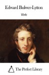 Works of Edward Bulwer-Lytton - Edward Bulwer-Lytton