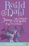 Danny the Champion of the World: Plays for Children - David Wood, Roald Dahl