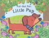 Little Pup - Emma Dodd