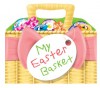 My Easter Basket - Emma Less, Bill Ledger