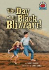 The Day of the Black Blizzard - Candice F. Ransom, Laurie Harden