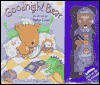 Goodnight Bear [With Built-In Nightlight] - Kathy Couri