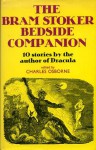 The Bram Stoker Bedside Companion: 10 Stories by the Author of Dracula - Bram Stoker, Charles Osborne