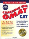 Princeton Review: Cracking the GMAT CAT, 2000 Edition (Cracking the Gmat) - Geoff Martz