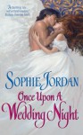 Once Upon a Wedding Night (The Derrings, #1) - Sophie Jordan