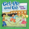 Get Up and Go: Being Active - Amanda Doering Tourville, Ronnie Rooney