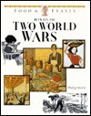 Between Two World Wars (Food & Feasts) - Philip Steele