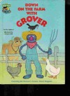 Down on the Farm with Grover: Featuring Jim Henson's Sesame Street Muppets - Ray Sipherd