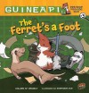 The Ferret's a Foot - Colleen A.F. Venable, Stephanie Yue