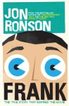 Frank: The True Story that Inspired the Movie - Jon Ronson