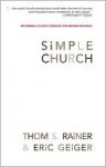 Simple Church - Thom S. Rainer, Eric Geiger