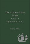 The Atlantic Slave Trade - Jeremy Black